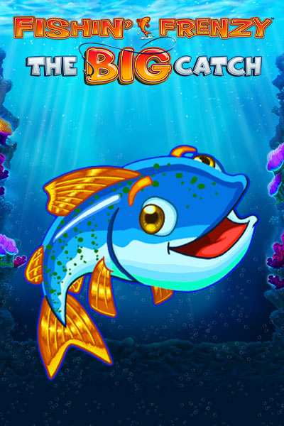 Fishin Frenzy The Big Catch