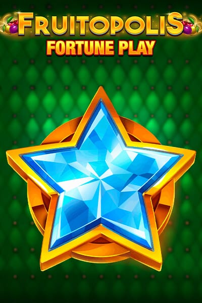 Fruitopolis Fortune Play