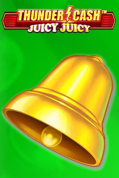 Thunder Cash Juicy Juicy TCJP