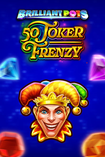 Brilliant Pots – 50 Joker Frenzy
