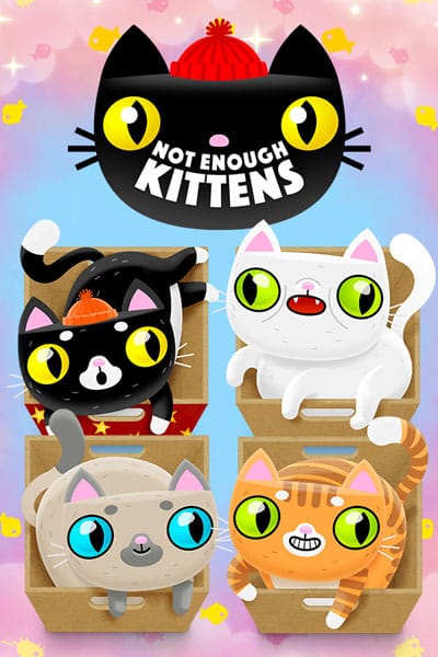 Not Enough Kittens
