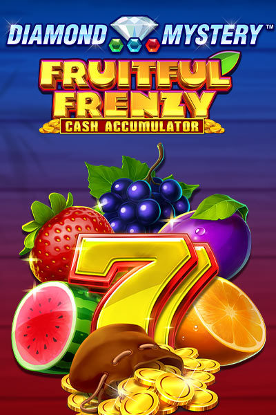 Diamond Mystery – Fruitful Frenzy – Cash Accumulator