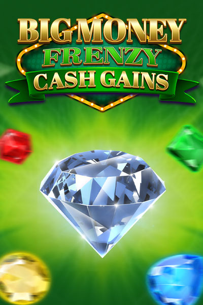 Big Money Frenzy Cash Gains