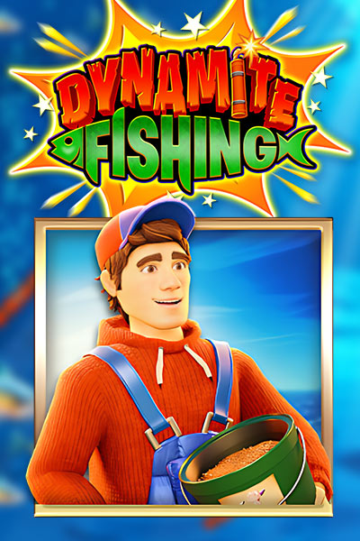Dynamite Fishing