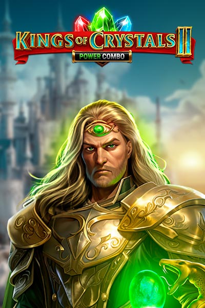 Kings of Crystals II Power Combo
