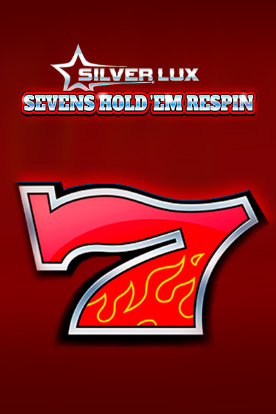 Silver Lux - Sevens Hold’em Respin