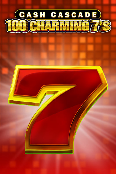Cash Cascade - 100 Charming 7’s