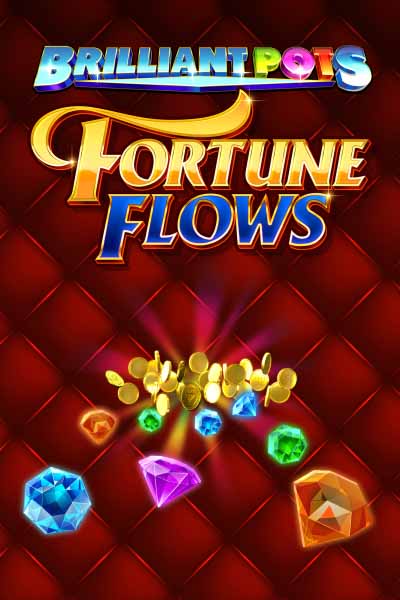 Brilliant Pots – Fortune Flows
