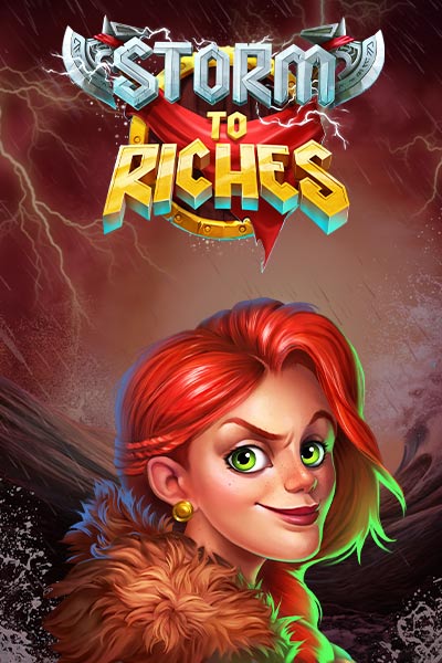 Storm to Riches